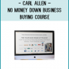http://tenco.pro/product/carl-allen-money-business-buying-course/