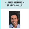 http://tenco.pro/product/james-wedmore-fb-video-ads-2-0/