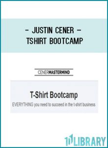 Justin Cener – Tshirt Bootcamp at Tenlibrary.com