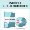David Snyder – S.T.E.A.L.T.H Selling Secrets at Tenlibrary.com