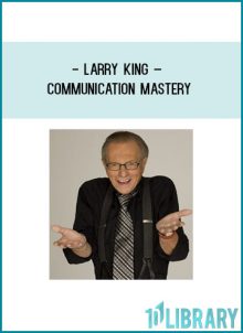 Larry King – Communication Mastery at Tenlibrary.com