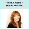 Patricia Albere – Mutual Awakening at Tenlibrary.com