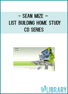 http://tenco.pro/product/sean-mize-list-building-home-study-cd-series/