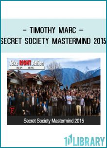 Timothy Marc – Secret Society Mastermind 2015 at Tenlibrary.com