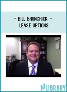 Bill Bronchick – Lease Options at Tenlibrary.com
