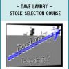 Dave Landry – Stock Selection Course at Tenlibrary.com