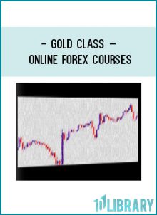 Gold Class – Online Forex Courses at Tenlibrary.com