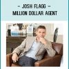 Josh Flagg – Million Dollar Agent at Tenlibrary.com