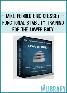 Mike Reinold & Eric Cressey – Functional Stability Training for the Lower Body at Tenlibrary.com
