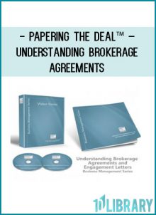 Papering the Deal™ – Understanding Brokerage Agreements and Engagement Letters at Tenlibrary.com