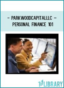Parkwoodcapitalllc – Personal Finance 101 at Tenlibrary.com