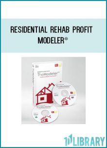 Residential Rehab Profit Modeler® at Tenlibrary.com