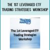 The 1st Leveraged ETF Trading Strategies Workshop at Tenlibrary.com