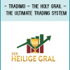 he ” Holy Grail ” system is the trading system for the short to medium traders in the region shares