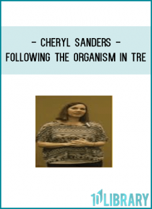 Cheryl Sander combines her training in Somatic Experiencing,