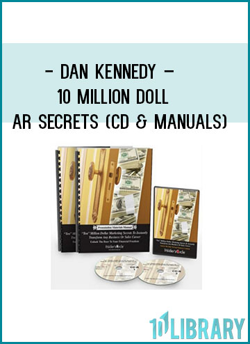 DAN KENNEDY – 10 MILLION DOLLAR SECRETS (CD & MANUALS)tenco.pro