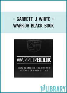 When You Secure Your Personal Copy of the WarriorBook Below - TODAY - I Will Also Ship You a Personal Copy of the "BE THE MAN" Book for FREE...