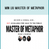 TO RECEIVE A FREE PREVIEW OF MASTER OF METAPHOR AND BE NOTIFIED WHEN IT BECOMES AVAILABLE FOR PURCHASE, GIVE US YOUR BEST E-MAIL ADDRESS. WE WILL NEVER SHARE YOUR E-MAIL.