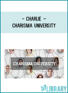 Charisma University is broken into 6 video modules that are designed to get you inspiring and impressing everyone you meet.