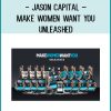 Jason Capital – Make Women Want You Unleashed at Tenlibrary.com
