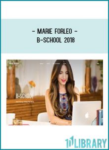 Marie Forleo - B-School 2018 at Tenlibrary.com