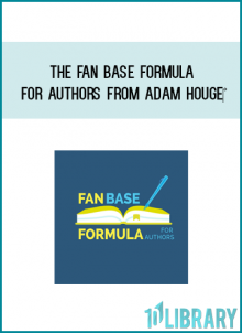 The Fan Base Formula for Authors from Adam Houge‎ at Midlibrary.com