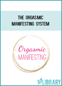 http://tenco.pro/product/the-orgasmic-manifesting-system/