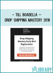 Till Boadella – Drop Shipping Mastery 2018 at Tenlibrary.com