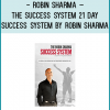 The Robin Sharma Success System is super inspirational, easy to use and is helping thousands of people just like you achieve remarkable results – in the most important areas of their lives.