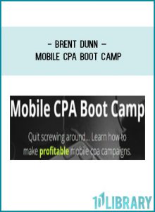 Brent Dunn – Mobile CPA Boot Camp at tenco.pro
