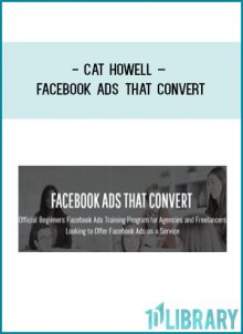 Cat Howell – Facebook Ads That Convert at Tenlibrary.com
