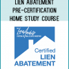Lien Abatement Pre-Certification Home Study Course Free Download