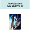 Talmadge Harper – Dark Aphrodite 3.0 at Midlibrary.net