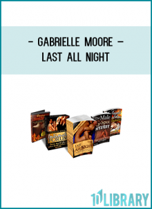 Gabrielle Moore – Last All NightLast All Night Courseby Gabrielle Moore