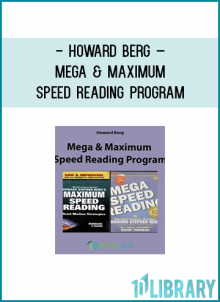 Includes:Howard Stephen Berg’s Maximum Speed Reading