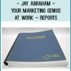 A long time ago, when he was younger and was only the $9 million man, Jay Abraham sold a subscription letter for $495 a year. It was called “Your Marketing Genius At Work.”
