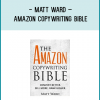http://tenco.pro/product/matt-ward-amazon-copywriting-bible/