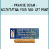Panache delivers the most powerful, energetic invitation to live a life of authenticity, joy and peace
