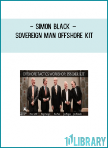 The Sovereign Man Offshore Tactics Workshop will be held on March 30 – April 1, 2013, and you can now secure your own Insider Kit for a very modest and exclusive price.