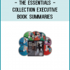 The Essentials Collection is a 20-title compilation that showcases Soundview's most essential book summaries for aspiring leaders and managers.