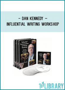 Dan Kennedy’s Entire 3-Day Influential Communication and Writing Workshop