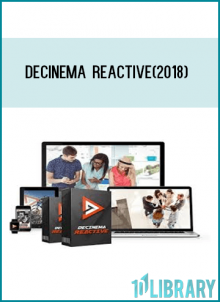 No Matter How You’re Trying To Profit Online, Decinema Reactive Can Help You Make It Easier