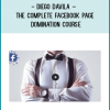 Diego Davila – The Complete Facebook Page Domination Course