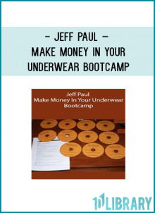 Make Money In Your Underwear BootcampIt’s Time To ‘Get Together’ With Jeff Paul On Tape, So You Can Hear All The Inside Secrets Revealed At Our Two Day, Direct Marketing Success Bootcamp…