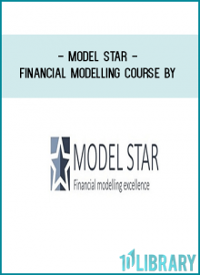 Financial Modelling Course by MODEL STAR– Become A Financial Model Star