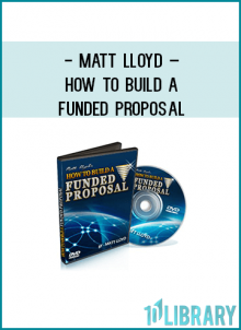 How To Build A Funded Proposal is a course by Matt Lloyd that teaches marketers how to use informational products to recruit people into their business.