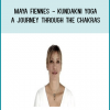Maya Fiennes is one of the true examples of a pioneer in the field of yoga - Deepak Chopra --Deepak Chopra