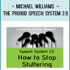 The PRO90D Speech System 2.0: How to Stop Stuttering
