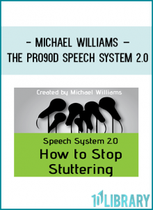 The PRO90D Speech System 2.0: How to Stop Stuttering
