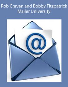 Rob Craven and Bobby Fitzpatrick – Mailer University